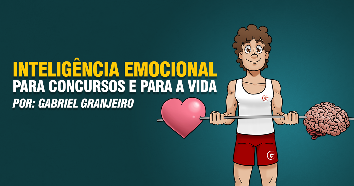 Inteligência emocional para concursos e para a vida