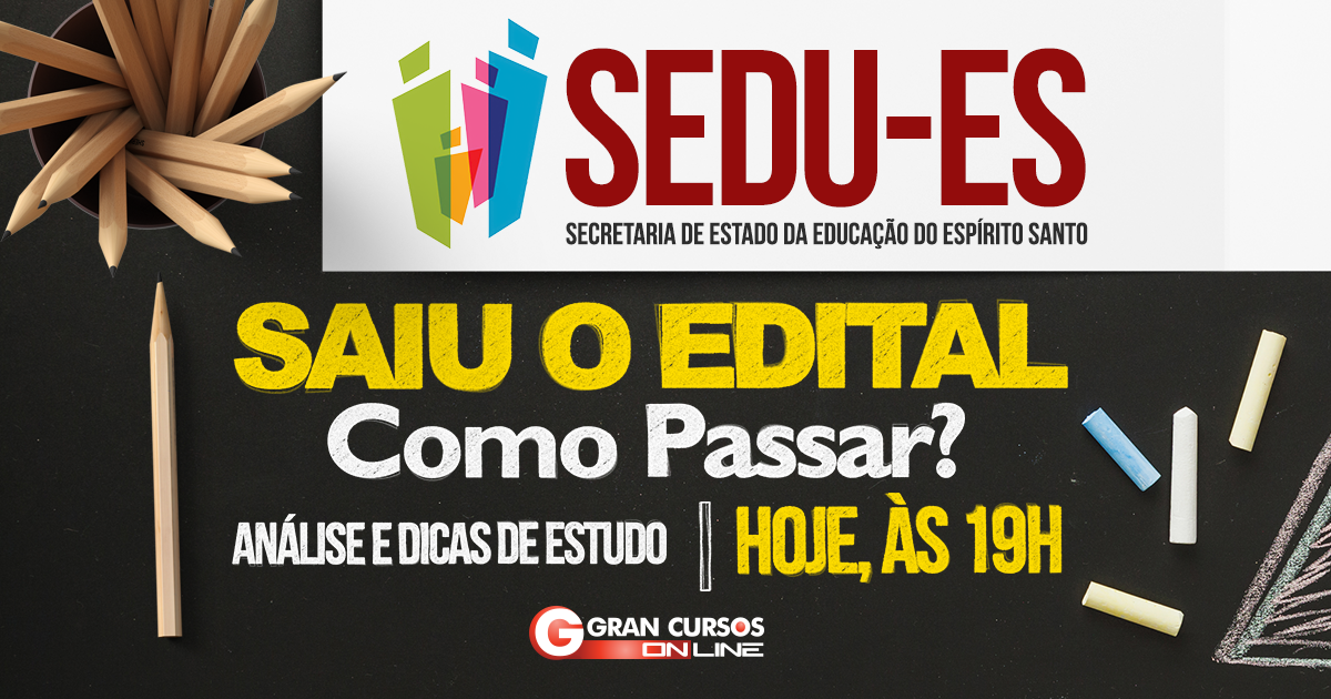 Concurso SEDU ES como passar Assista à análise do edital e descubra