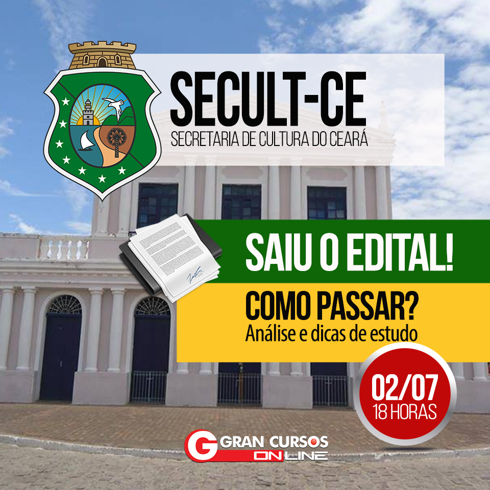 Concurso Secult CE saiu o edital Confira a análise completa daqui a