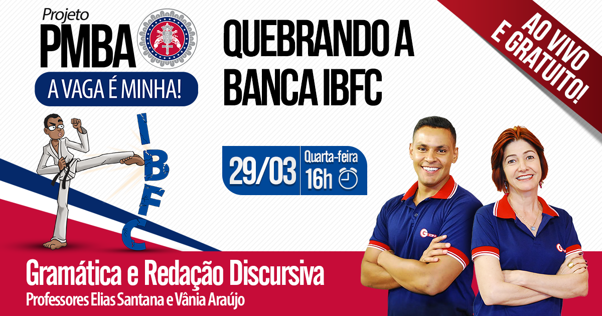 Aulão Quebrando a banca IBFC: Gramática e Redação Discursiva - Dicas e Orientações. É hoje, a ...