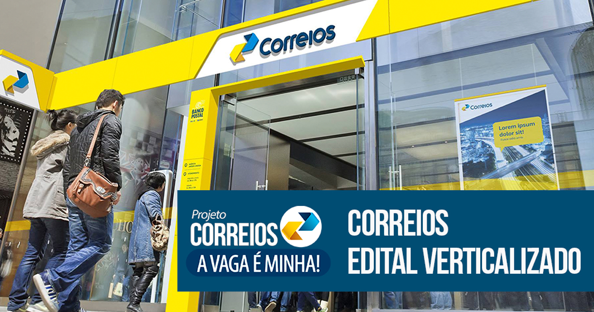 Concurso Correios Aprimore Seus Estudos Com O Nosso Edital Verticalizado Exclusivo Gr Tis