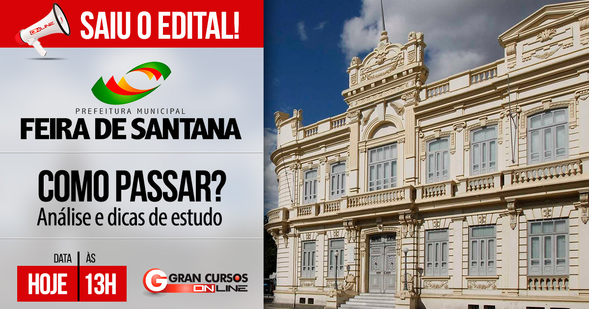 Concurso Prefeitura De Feira De Santana Ba Como Passar Confira A